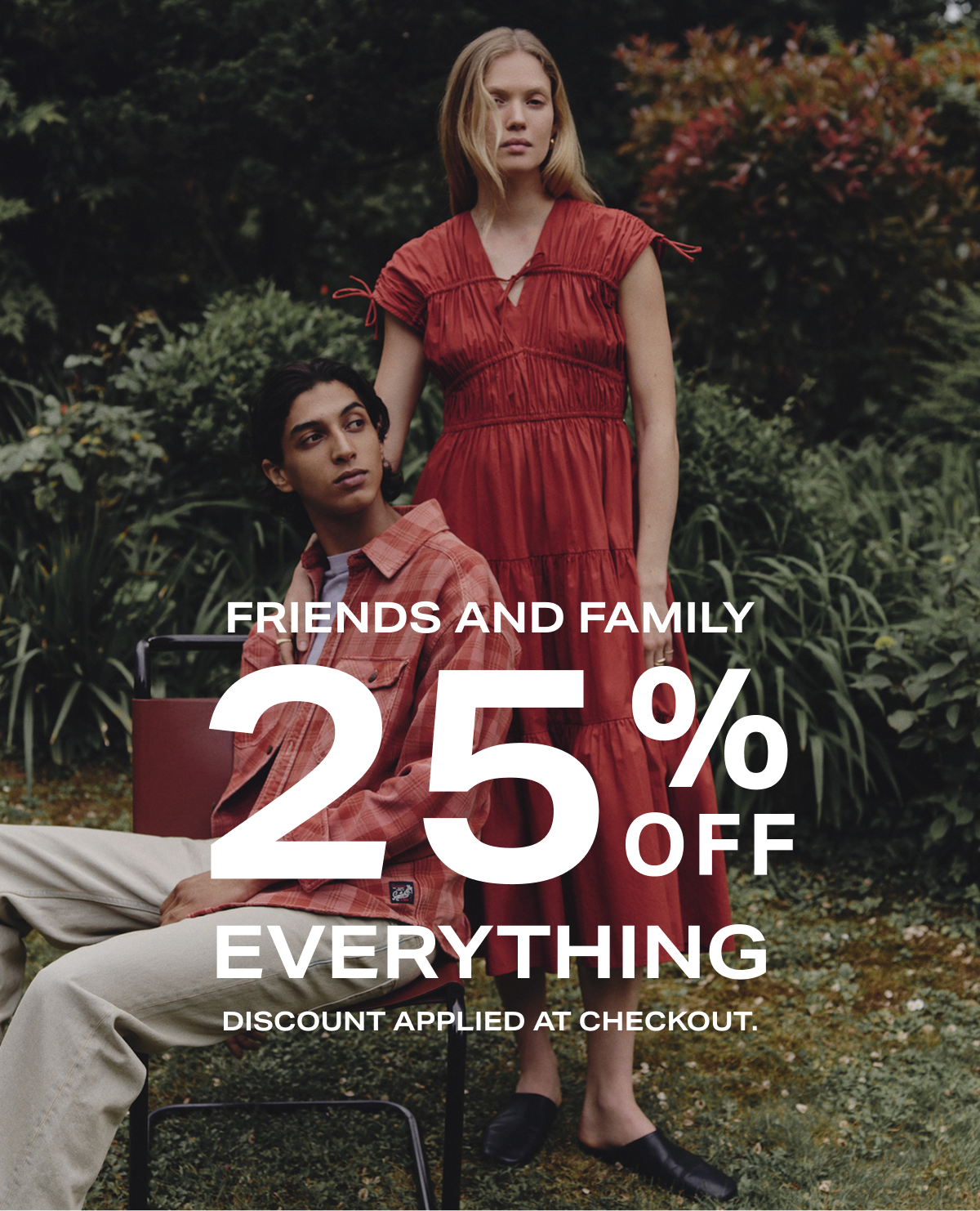 FRIENDS AND FAMILY SALE