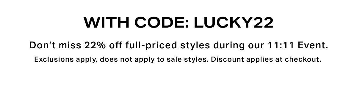 225 off with code LUCKY22