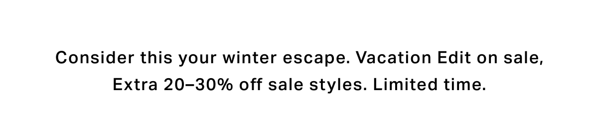 he Vacation Edit Sale