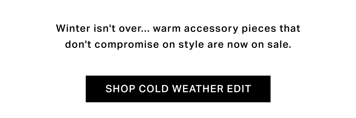 Cold Weather Accessories