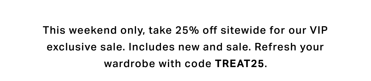 TREAT25