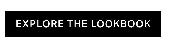 Explore The Lookbook