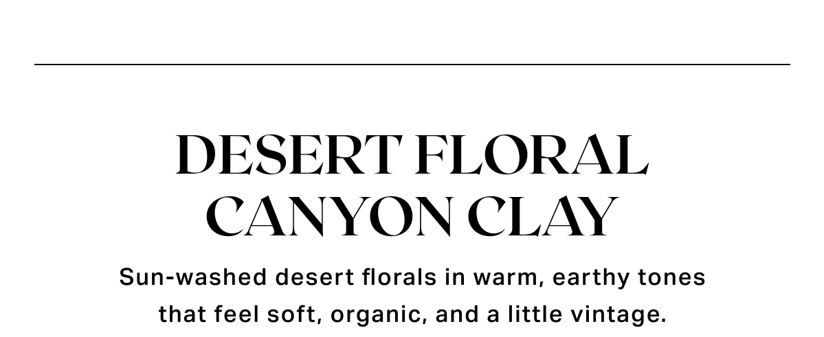 Desert Floral Canyon Clay