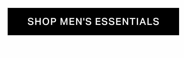 Shop Men's Essentials