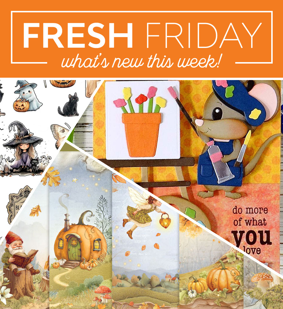 Fresh Friday | What's new this week!