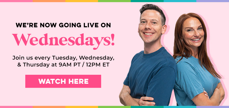 Join us Live Every Tuesday, Wednesday, and Thursday!