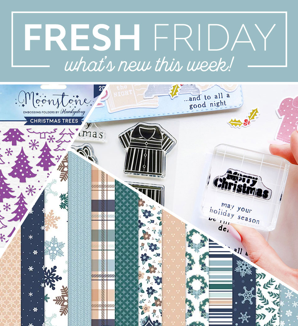 Fresh Friday | What's new this week!