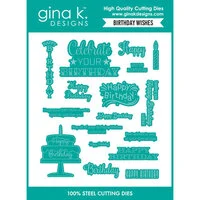 Gina K Designs - Dies - Birthday Wishes