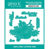 Gina K Designs - Dies - Harvest Of Love