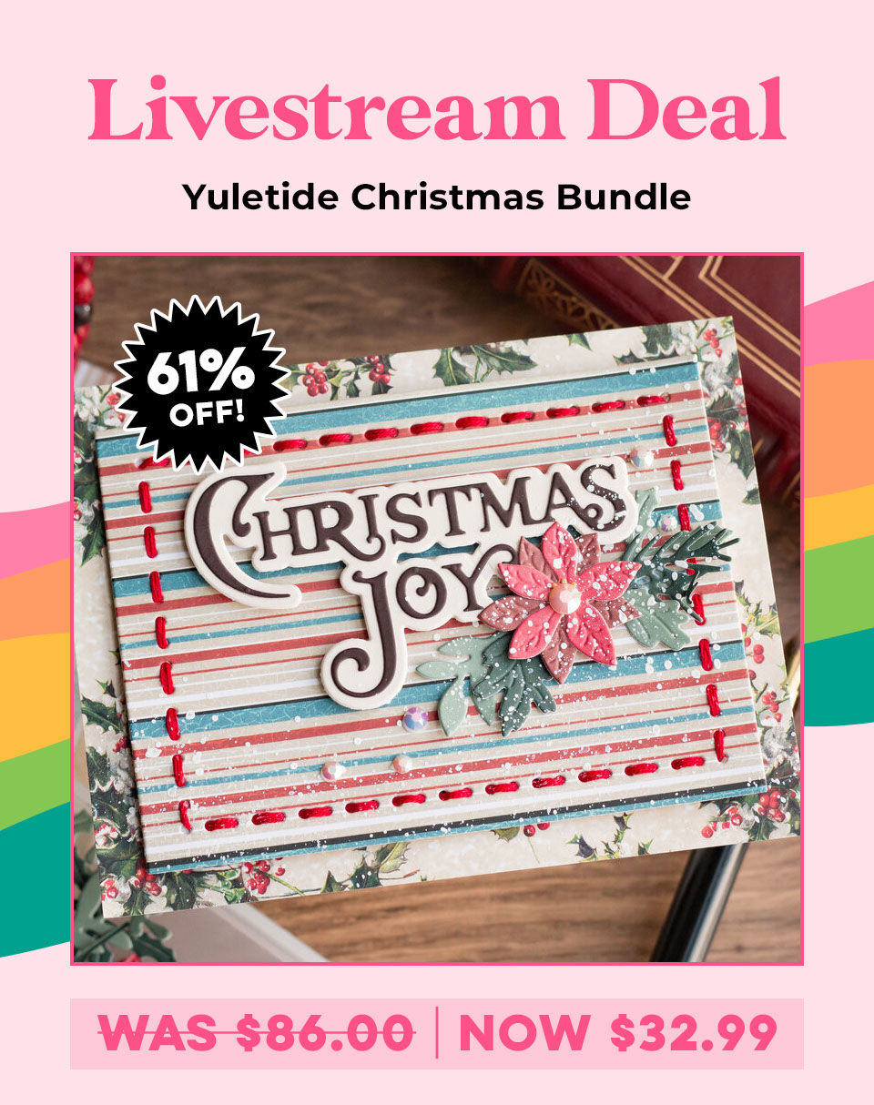 Livestream Deal Yuletide Christmas Bundle Was $86.00, Now $32.99!