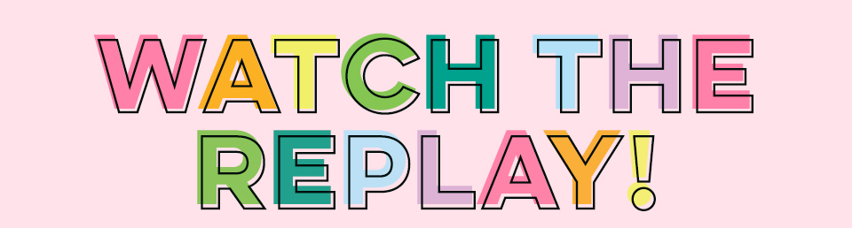Watch the Replay!