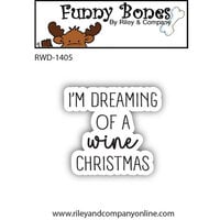 Riley And Company - Funny Bones Collection - Clear Photopolymer Stamps - I'm Dreaming Of A Wine Christmas