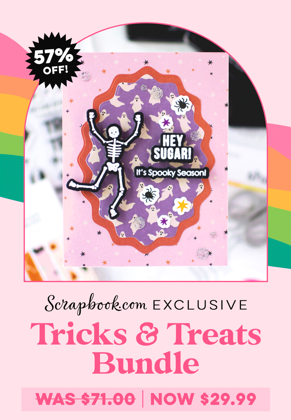 Exclusive Tricks & Treats Bundle Was $71.00 Now $29.99
