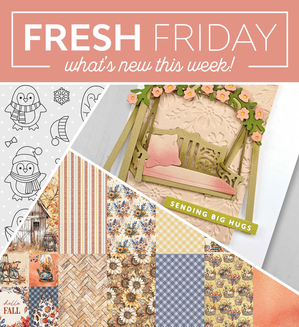 Fresh Friday | What's new this week!