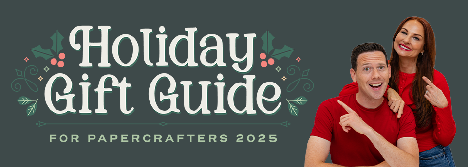 Shop Scrapbook.com 2025 Holiday Gift Guide!