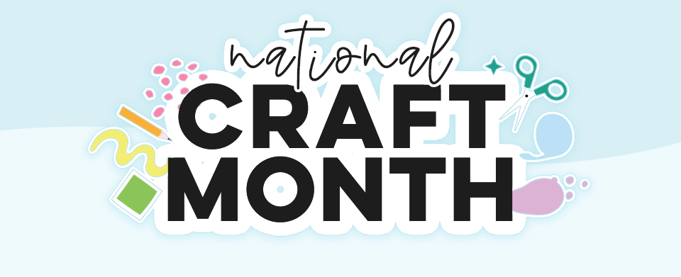 It's National Craft Month! Take an Extra 10% OFF! Use Code: CRAFT