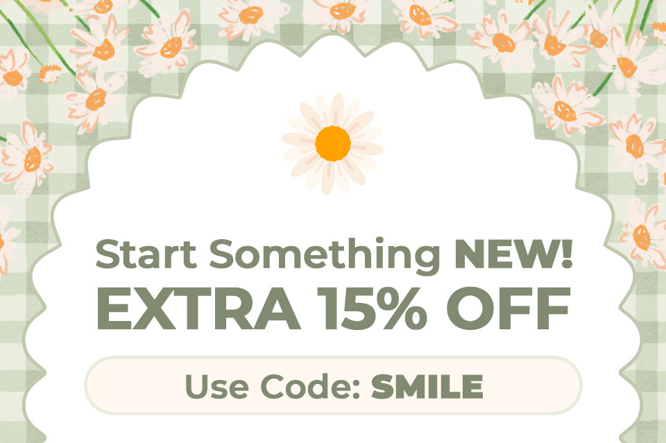 Start Something NEW! Extra 15% OFF! Use Code: SMILE