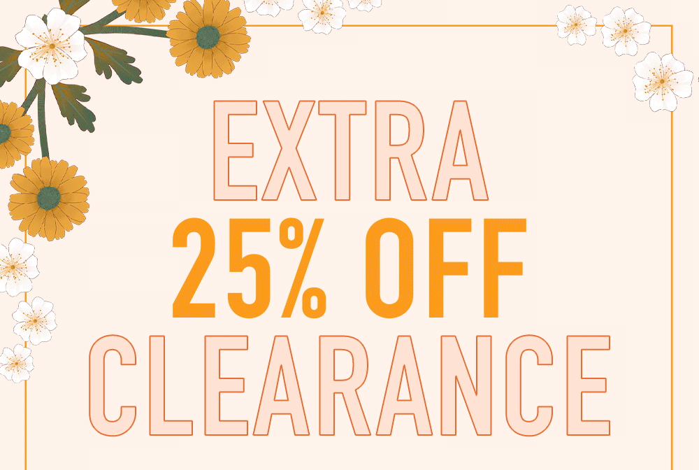 Extra 25% OFF Clearance!