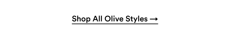 NEW IN OLIVE