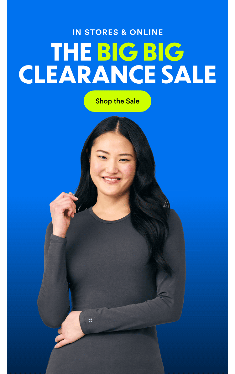 In Stores & Online | The Big Big Clearance Sale | Shop The Sale