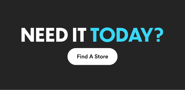 Need It Today? | Find A Store