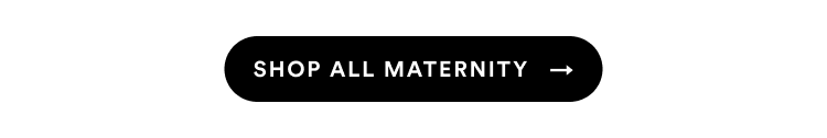 Shop All Maternity