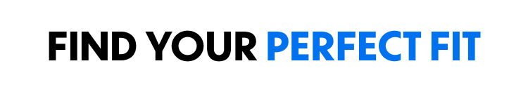 Find Your Perfect Fit