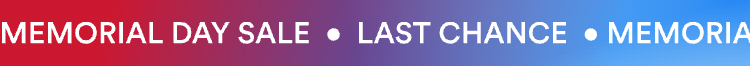 Last Chance | Memorial Day