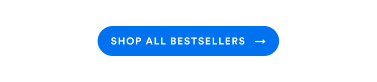 Shop All Bestsellers