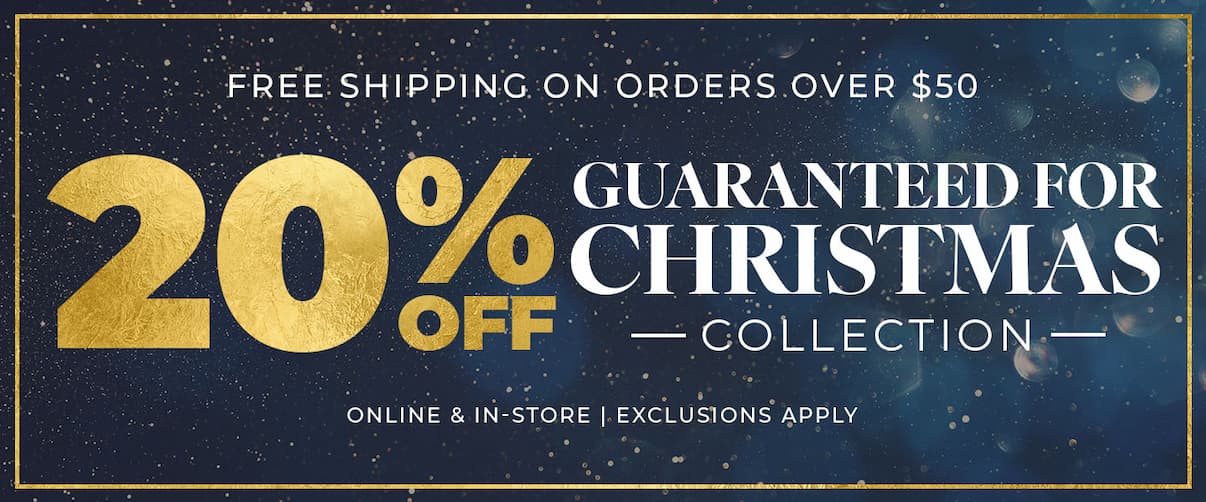 20% Off the Guaranteed for Christmas Collection and Free Shipping on Orders over $50