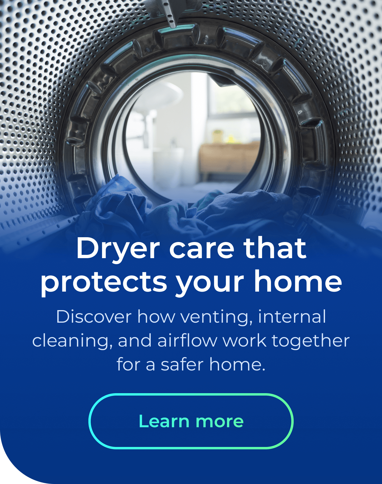 Dryer care that protects your home. Discover how venting, internal cleaning, and airflow work together for a safer home.