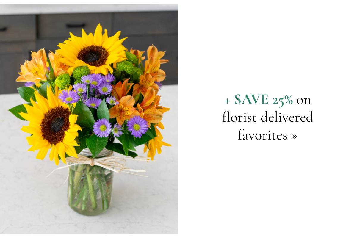 Save 25% on florist delivered favorites »