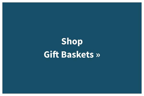 Shop Gift Baskets »