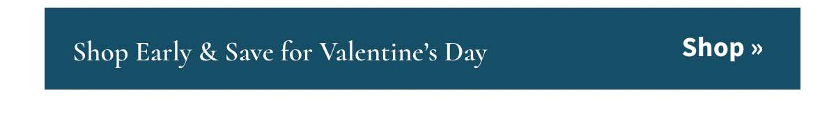 Sho Early for Valentine's Day »