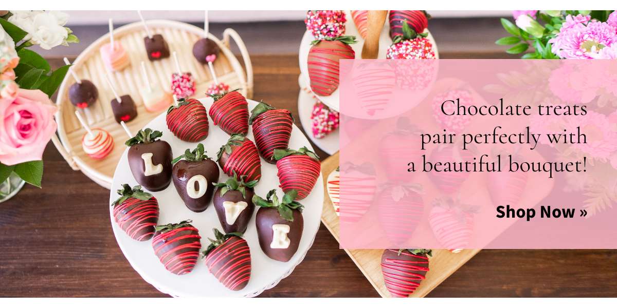 Chocolate treats pair perfectly with a beautiful bouquet! Shop Now »