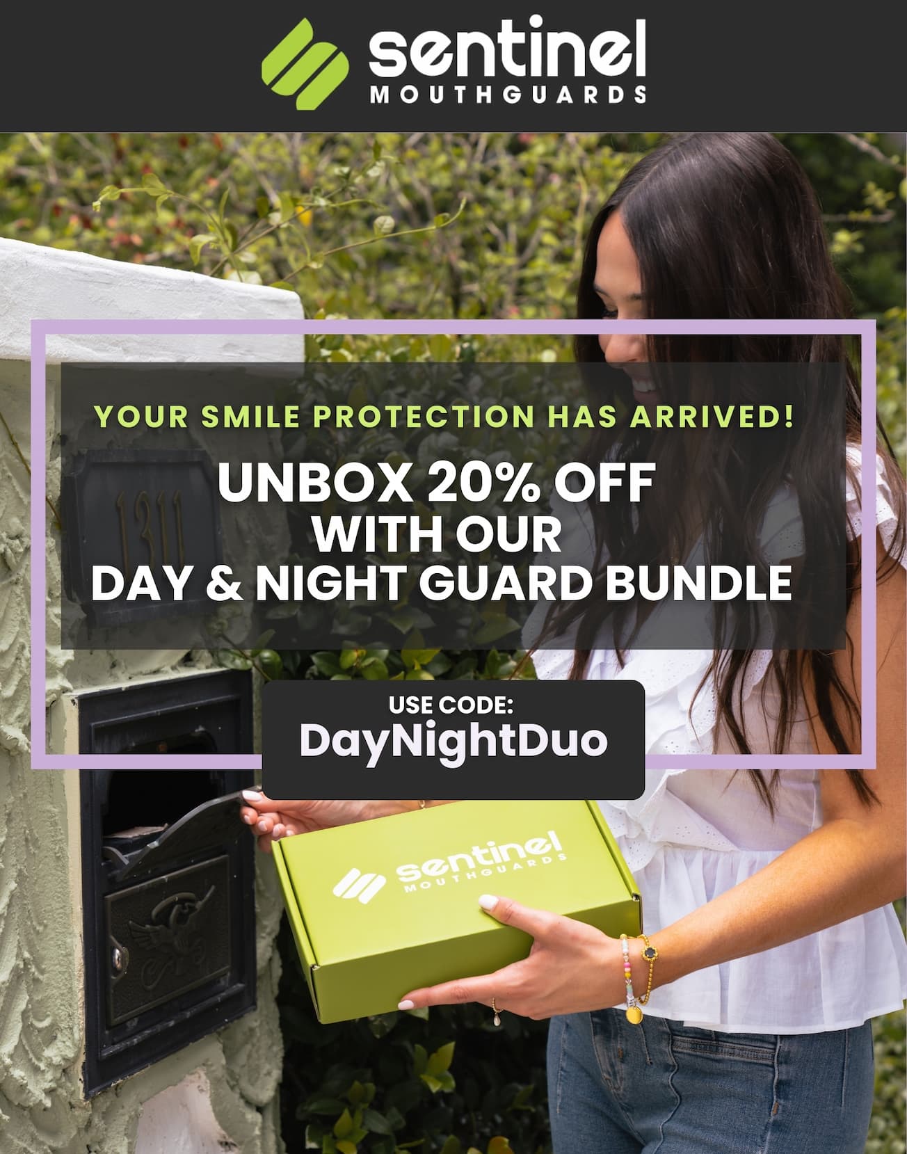 Unbox 20% off  with our  Day & Night Guard Bundle