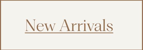 New Arrivals