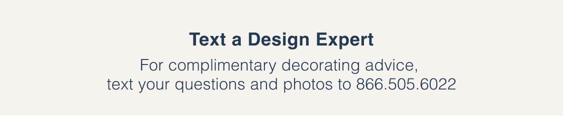 Text a Design Expert