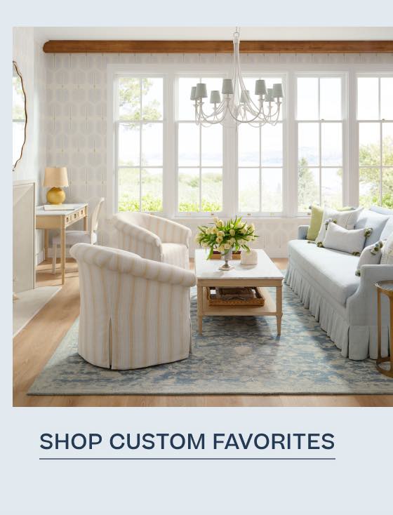 Shop Custom Favorites