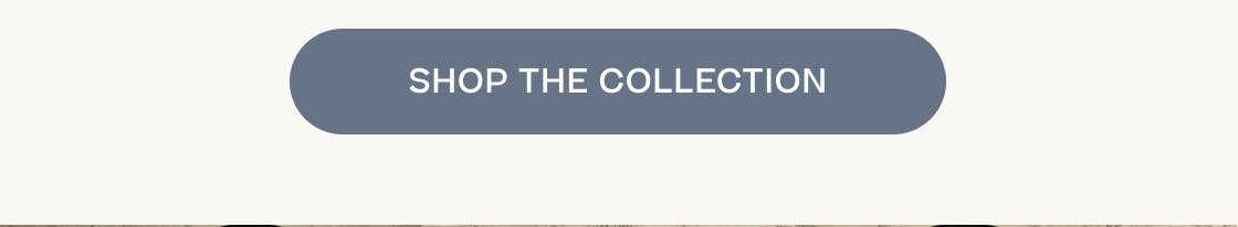 Shop The Collection