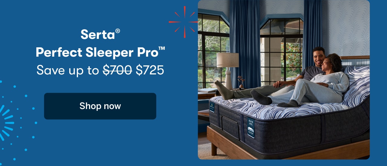 Serta® Perfect Sleeper Pro™ | Save up to $725 | Shop now