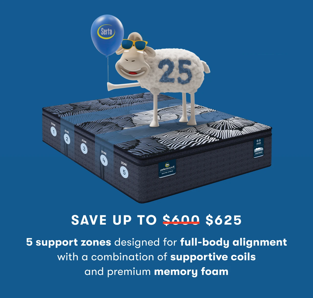 Save up to $625 | 5 support zones designed for full-body alignment with a combination of supportive coils and premium memory foam