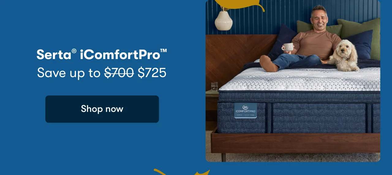 Serta® iComfortPro™ | Save up to $725 | Shop now