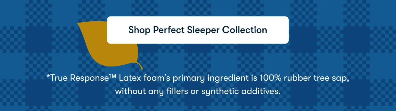 Shop Perfect Sleeper Collection