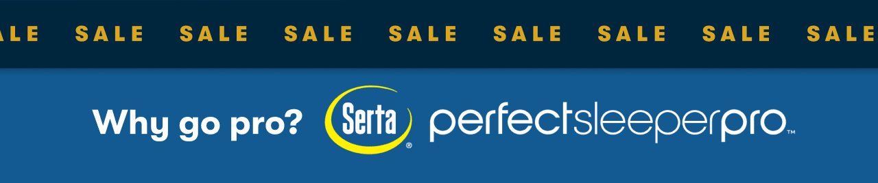 Why go pro? Serta® Perfect Sleeper Pro™
