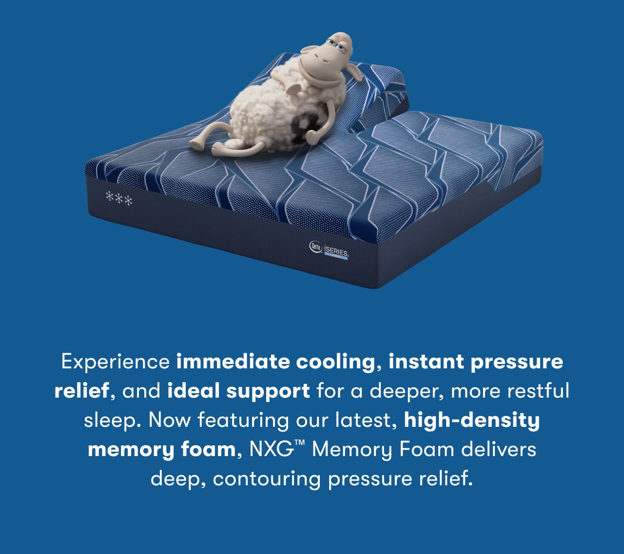 Experience immediate cooling, instant pressure relief, and ideal support for a deeper, more restful sleep.