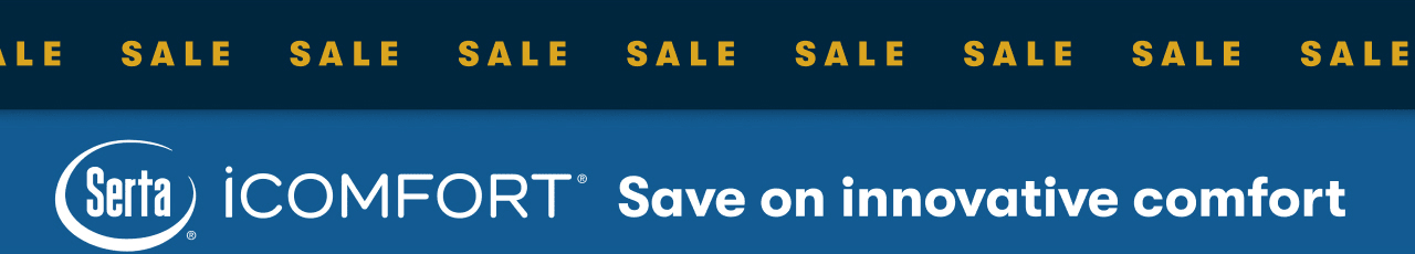 Serta® iComfort® Save on innovative comfort