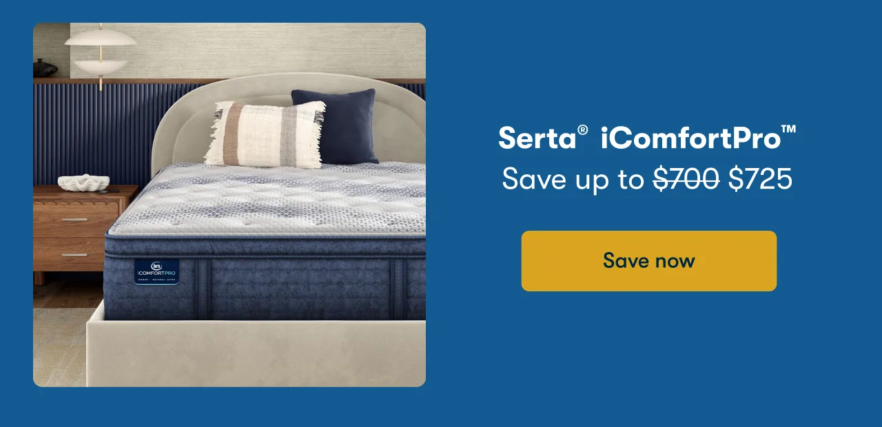 Serta® iComfortPro™ | Save up to $725 | Save now