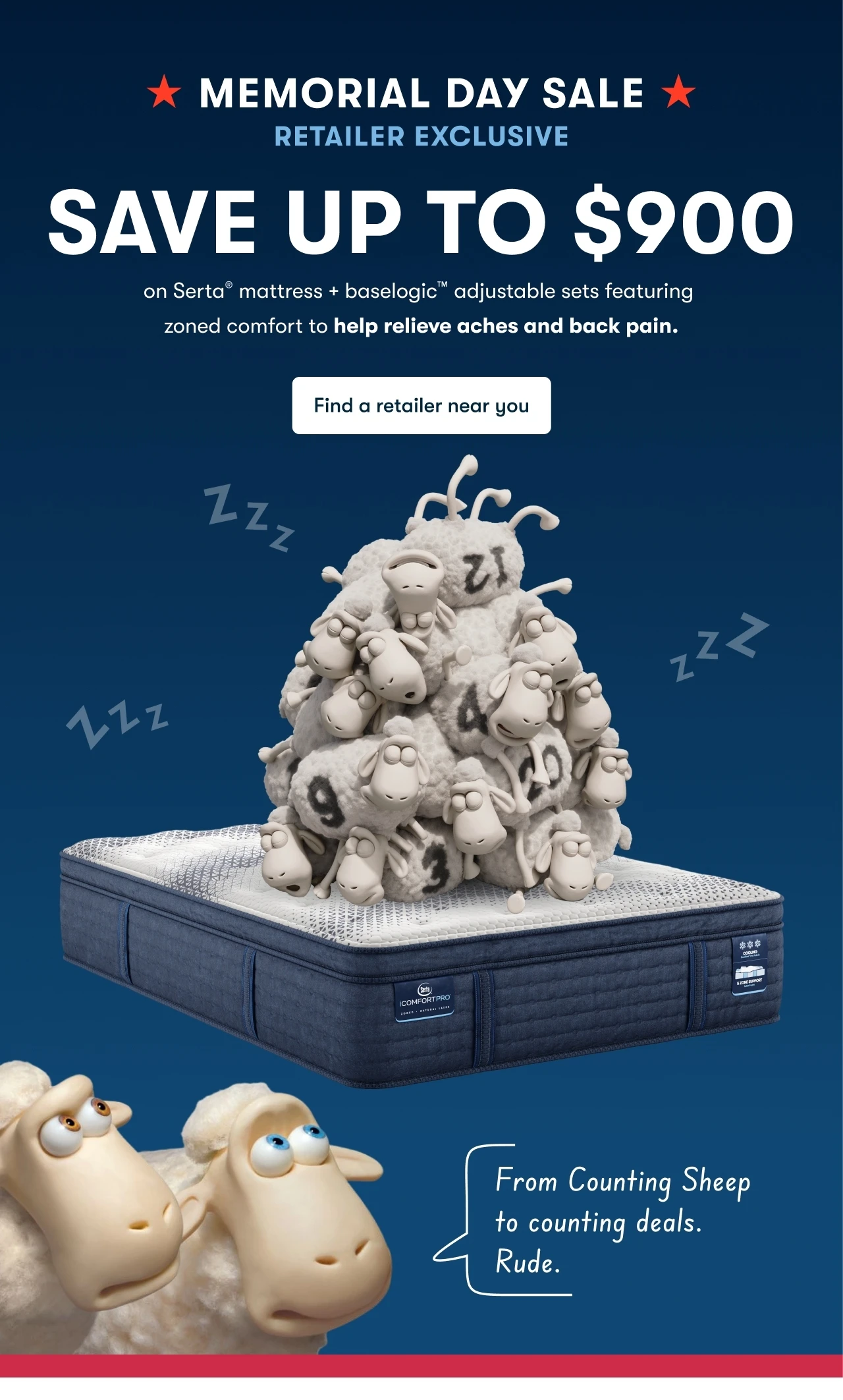 MEMORIAL DAY SALE - RETAILER EXCLUSIVE | SAVE UP TO $900&nbsp;| Find a retailer near you
