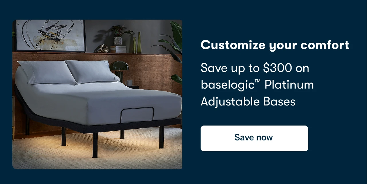 Customize your comfort | Save Now